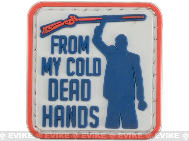 From My Cold Dead Hands PVC Morale Patch - Full Color