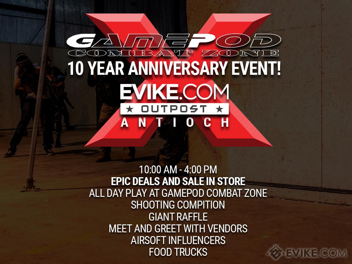 Evike.com Outpost Antioch Presents - GamePod's 10 Year Anniversary! - (Saturday, March 18th)