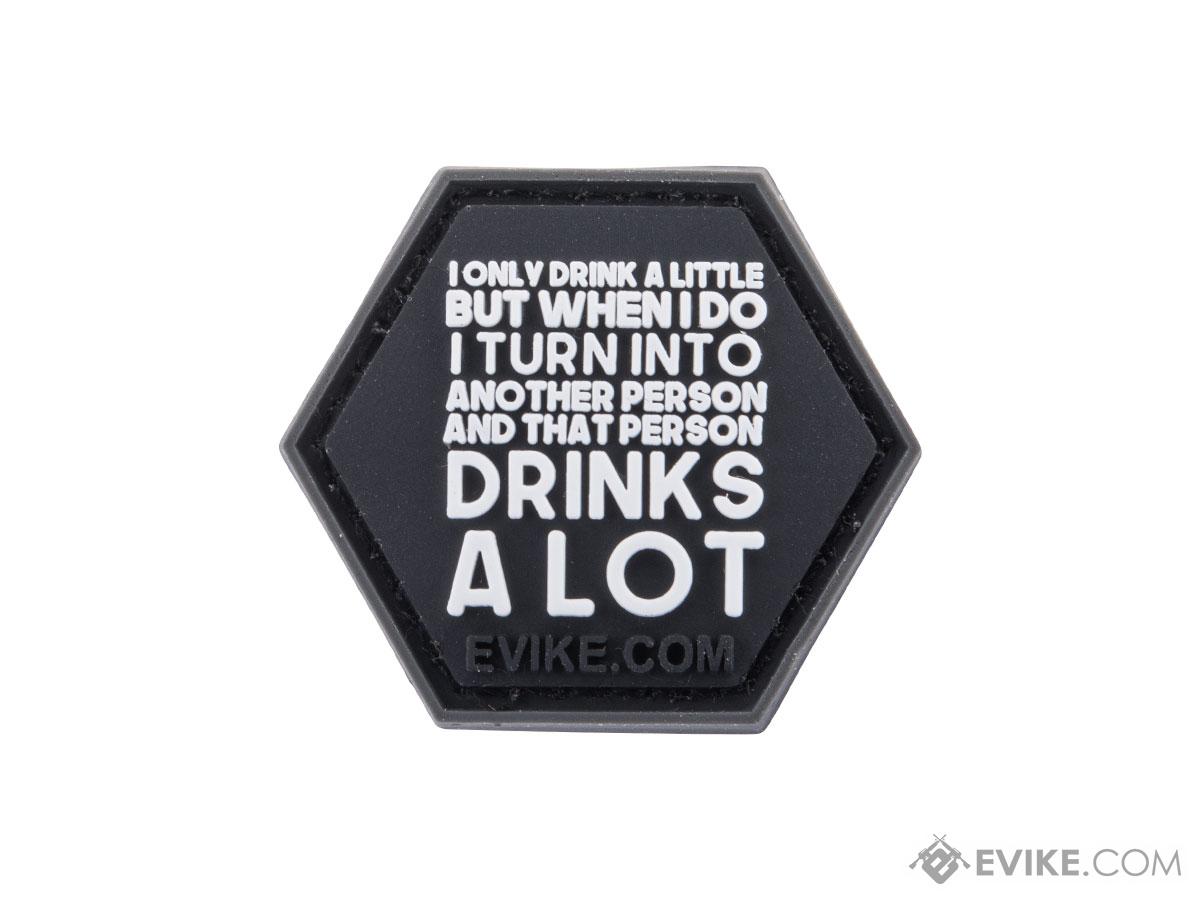Operator Profile PVC Hex Patch Catchphrase Series 7 (Model: Drink A Little Then Drinks A Lot)