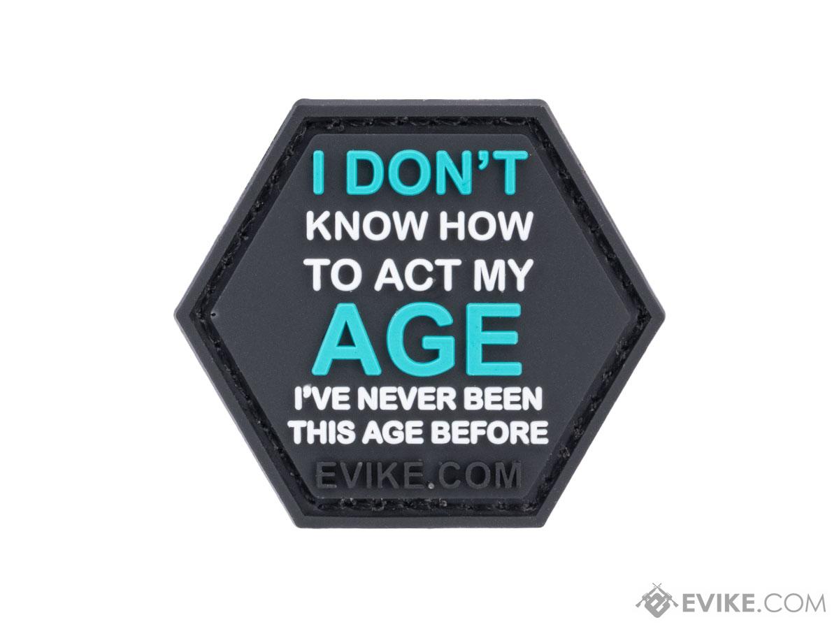 Operator Profile PVC Hex Patch Catchphrase Series 7 (Model: Act My Age)