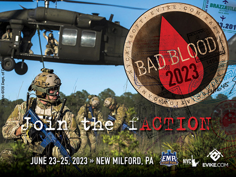 Operation Bad Blood 2023 - June 24th & 25th, 2023 New Milford, PA (Force: Black Shirts Force)