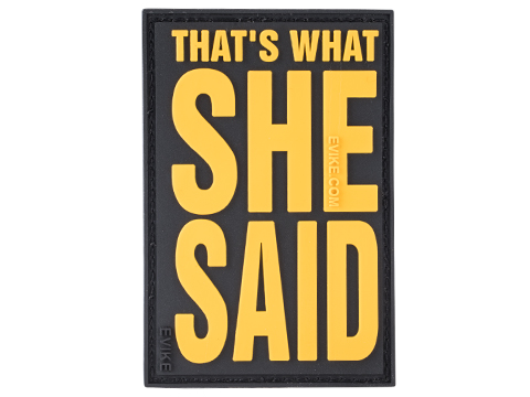 Evike.com That's What She Said High Quality PVC Morale Patch