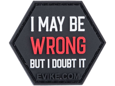 Operator Profile PVC Hex Patch Catchphrase Series 4 (Style: I May Be Wrong)