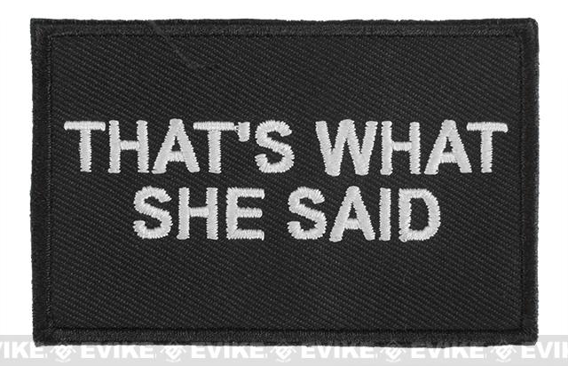 Griffon Industries That's What She Said Hook and Loop Patch (Color: Black)