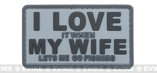 Battle Angler I Love It When My Wife Lets Me Go Fishing Hook & Loop PVC Patch