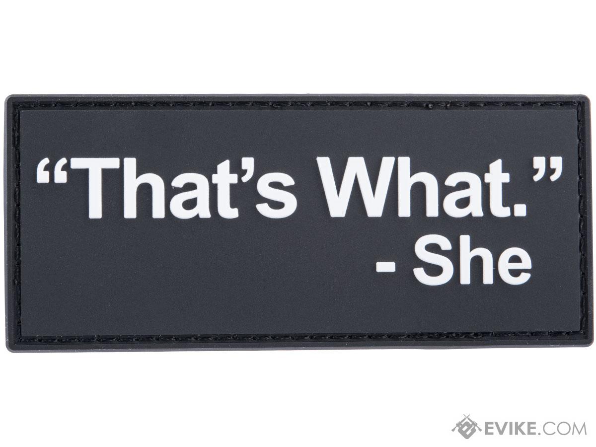Patch Fiend That's What She Said PVC Morale Patch