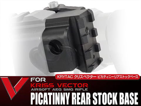 Laylax / First Factory Picatinny Rear Stock Base for Krytac KRISS Vector Series Airsoft SMGs