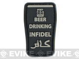 Very Tactical Beer Drinking Infidel PVC Hook and Loop Patch (Color: Black)