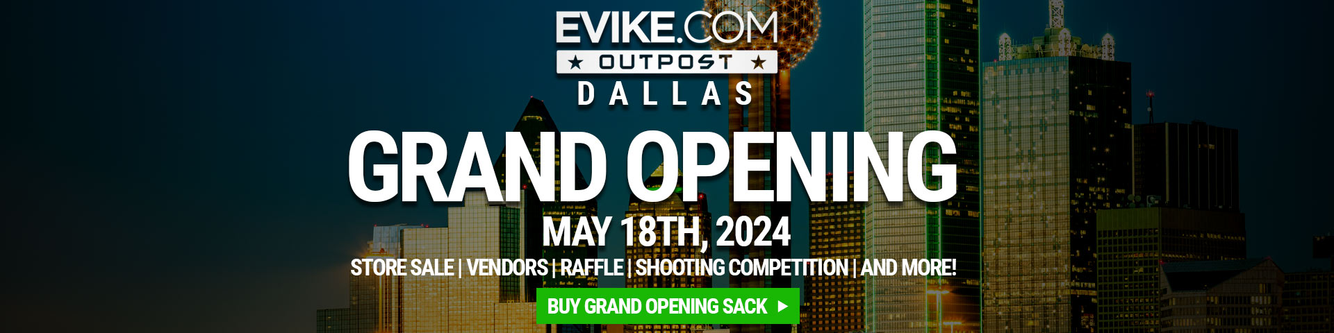 Evike Outpost Dallas Grand Opening